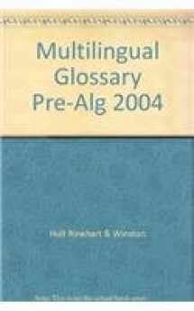 9780030708046-0030708044-Multilingual Glossary Pre-Alg 2004