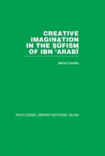 9780415442619-0415442613-Creative Imagination in the Sufism of Ibn 'Arabi