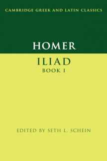 9781108412964-1108412963-Homer: Iliad Book I (Cambridge Greek and Latin Classics)
