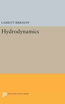 9780691652269-0691652260-Hydrodynamics (Princeton Legacy Library, 2234)