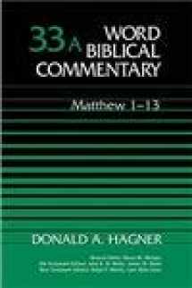 9780849902321-0849902320-Word Biblical Commentary Vol. 33a, Matthew 1-13 (hagner), 483pp
