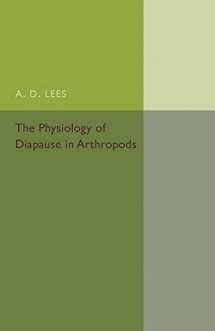 9781316603802-1316603806-The Physiology of Diapause in Arthropods: Volume 4