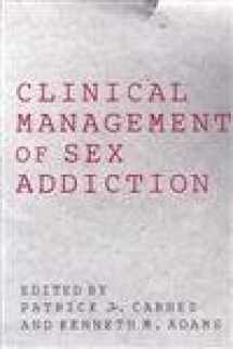 9781583913611-1583913610-Clinical Management of Sex Addiction