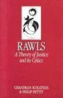 9780804717694-0804717699-Rawls: ‘A Theory of Justice’ and Its Critics (Key Contemporary Thinkers)