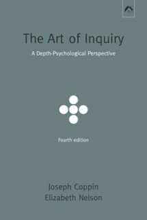 9780882149486-0882149482-The Art of Inquiry: A Depth-Psychological Perspective