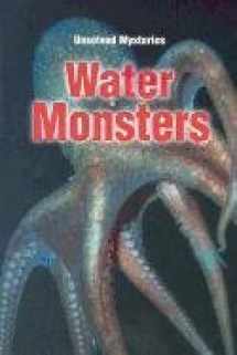 9780817242763-0817242767-Water Monsters (Unsolved Mysteries Series)
