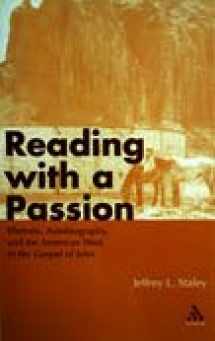 9780826414328-082641432X-Reading with a Passion: Rhetoric, Autobiography, and the American West in the Gospel of John