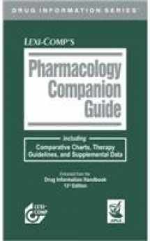9781591951162-159195116X-Lexi-Comp's Pharmacology Companion Guide: Including Charts, Therapy Guidelines, and Supplemental Data