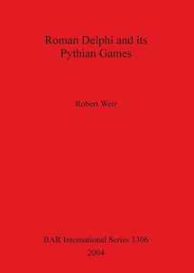 9781841713830-184171383X-Roman Delphi and its Pythian Games (BAR International)