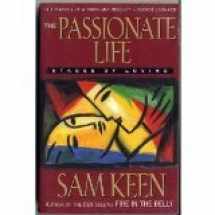 9780062504685-0062504681-The Passionate Life: Stages of Loving