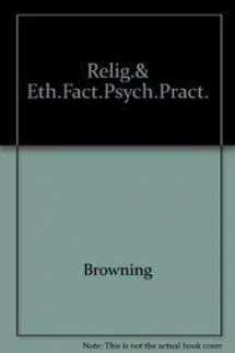 9780830412259-0830412255-Religious and Ethical Factors in Psychiatric Practice