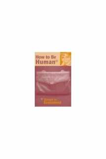 9780472067442-0472067443-How to be Human*: *Though an Economist