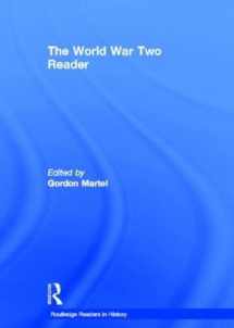 9780415224024-0415224020-The World War Two Reader (Routledge Readers in History)