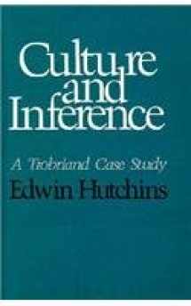 9780674179707-0674179706-Culture and Inference: A Trobriand Case Study (Cognitive Science Series)