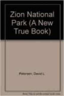 9780516413365-0516413368-Zion National Park (A New True Book)