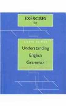 9780205700479-0205700470-Exercise Book for Understanding English Grammar Value Package (includes Understanding English Grammar) (8th Edition)