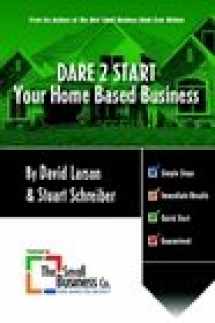 9780972814188-0972814183-DARE 2 Start a Home Based Business