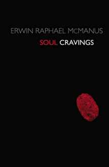 9781400280261-1400280265-Soul Cravings: An Exploration of the Human Spirit