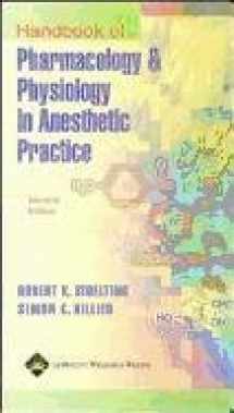 9780781757850-0781757851-Handbook of Pharmacology & Physiology in Anesthetic Practice