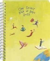 9781616643126-1616643129-One Spirit Book of Days 2011 W/Journal