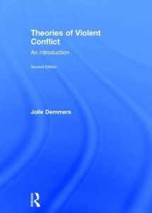 9781138856394-1138856398-Theories of Violent Conflict: An Introduction