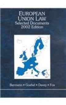 9780314238122-0314238123-European Union Law: Selected Documents, 2002 (Black Letter Outline Series)