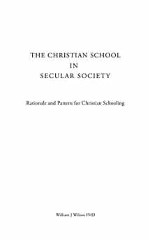 9781607917670-160791767X-The Christian School in Secular Society