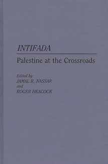 9780275934118-027593411X-Intifada: Palestine at the Crossroads