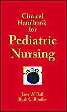 9780131133167-0131133160-Clinical Handbook For Pediatric Nursing