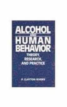 9780130198785-0130198781-Alcohol and Human Behavior: Theory, Research and Practice