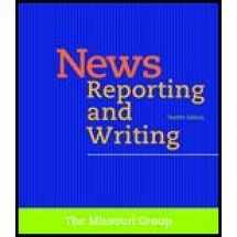 9781319069964-1319069967-News Reporting and Writing 12th ed.
