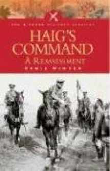 9781844152049-1844152049-Haig's Command: A Reassessment