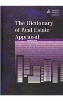 9781935328070-1935328077-The Dictionary of Real Estate Appraisal