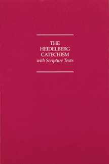 9780930265670-093026567X-The Heidelberg Catechism With Scripture Texts