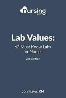 9781507704783-150770478X-Lab Values: 63 Must Know Labs for Nurses