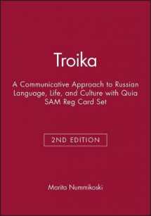 9781118457498-1118457498-Troika: A Communicative Approach to Russian Language, Life, and Culture, 2e with Quia SAM Reg Card Set