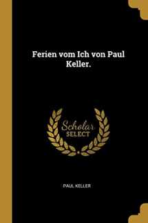 9780274744725-0274744724-Ferien vom Ich von Paul Keller. (German Edition)