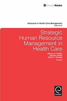 9781849509480-1849509484-Strategic Human Resource Management in Health Care (Advances in Health Care Management, 9)
