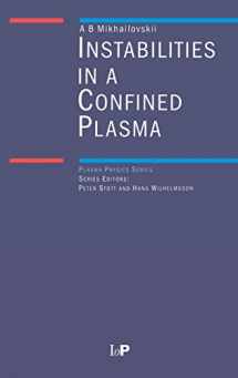 9780750305327-0750305320-Instabilities in a Confined Plasma (Series in Plasma Physics)