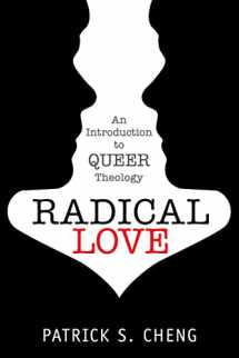9781596271326-1596271329-Radical Love: Introduction to Queer Theology