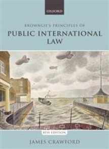 9780199654178-0199654174-Brownlie's Principles of Public International Law