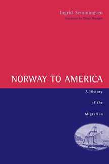 9780816610006-0816610002-Norway To America: A History of the Migration