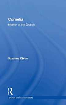 9780415331470-0415331471-Cornelia: Mother of the Gracchi (Women of the Ancient World)