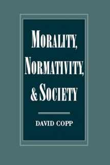 9780195144017-0195144015-Morality, Normativity, and Society
