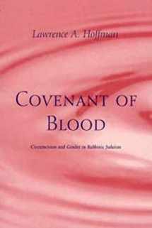9780226347844-0226347842-Covenant of Blood: Circumcision and Gender in Rabbinic Judaism (Chicago Studies in the History of Judaism)