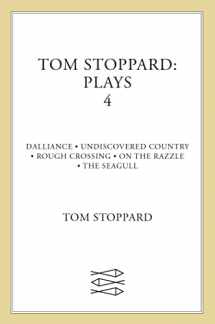 9780571197507-0571197507-Tom Stoppard: Plays 4: Dalliance, Undiscovered Country, Rough Crossing, On the Razzle, The Seagull