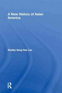 9780415879538-0415879531-A New History of Asian America