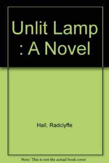 9780403010103-0403010101-Unlit Lamp: A Novel