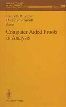 9780387974262-0387974261-Computer Aided Proofs in Analysis (The IMA Volumes in Mathematics and its Applications)