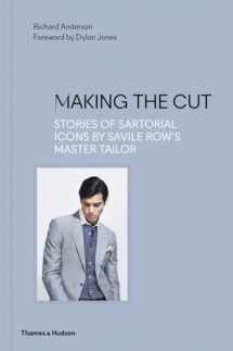 9780500021491-050002149X-Making the Cut: Stories of Sartorial Icons by Savile Row's Master Tailor